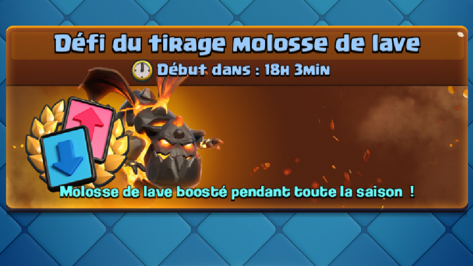 Tournoi du tirage Molosse de lave, quel est ce défi sur Clash Royale